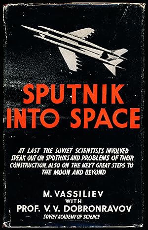 Seller image for SPUTNIK INTO SPACE. for sale by Alkahest Books