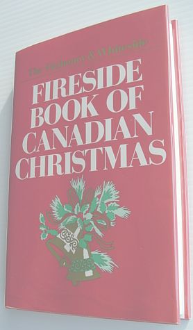 Seller image for The Fitzhenry &Whiteside Fireside Book of Canadian Christmas for sale by RareNonFiction, IOBA