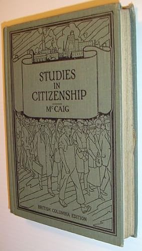 Bild des Verkufers fr Studies in Citizenship - British Columbia Edition zum Verkauf von RareNonFiction, IOBA