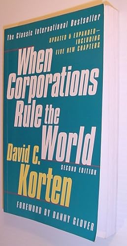 Bild des Verkufers fr When Corporations Rule the World - Updated and Expanded zum Verkauf von RareNonFiction, IOBA