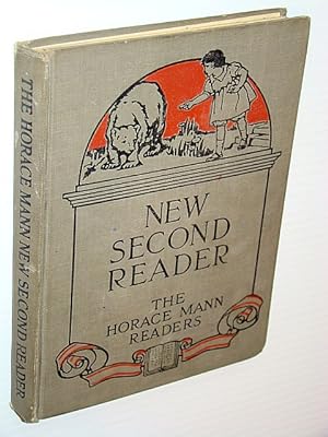 New Second Reader: The Horace Mann Readers - Canadian Edition
