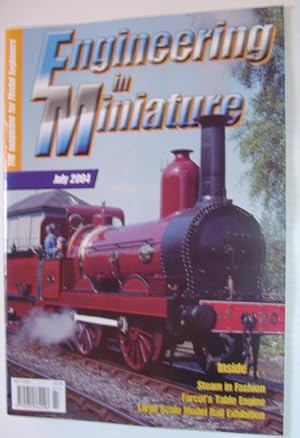 Seller image for Engineering in Miniature - The Magazine for Model Engineers: July 2004 for sale by RareNonFiction, IOBA