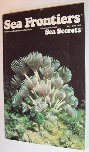 Sea Frontiers - Vol.32. No. 3 - May/June 1986