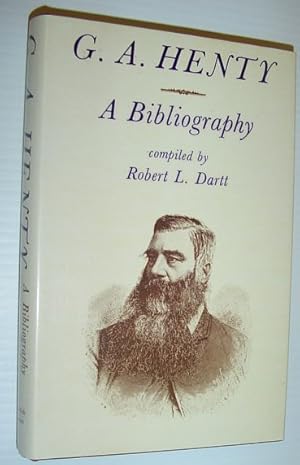 Seller image for G. A. Henty, a Bibliography for sale by RareNonFiction, IOBA