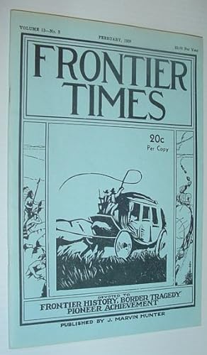 Bild des Verkufers fr Frontier Times, February 1936 zum Verkauf von RareNonFiction, IOBA