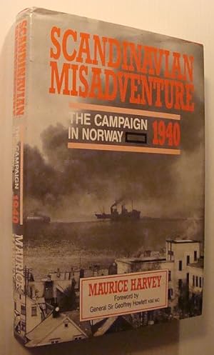 Bild des Verkufers fr Scandinavian Misadventure : The Campaign in Norway, 1940 zum Verkauf von RareNonFiction, IOBA