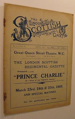 The London Scottish Regimental Gazette: No. 111 - Vol. X, March 1905