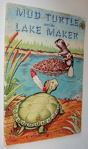 Mud Turtle and the Lake Maker