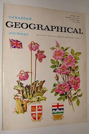 Seller image for Canadian Geographical Journal: January 1968, Volume LXXVI, Number 1 for sale by RareNonFiction, IOBA