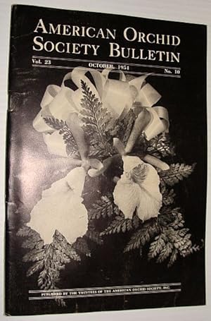 American Orchid Society Bulletin Vol. 23 October, 1954 No. 10