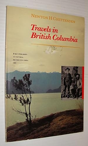 Immagine del venditore per Travels in British Columbia venduto da RareNonFiction, IOBA
