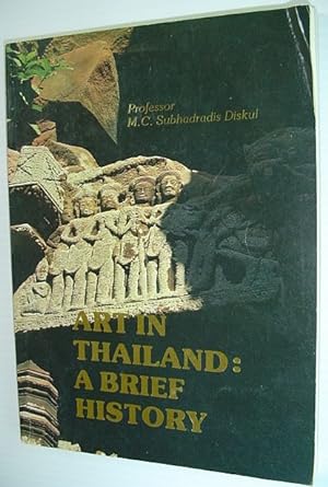 Seller image for Art in Thailand: A Brief History for sale by RareNonFiction, IOBA