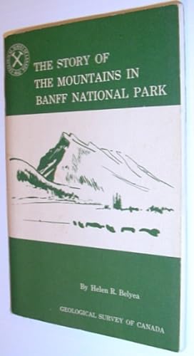 The Story of the Mountains in Banff National Park