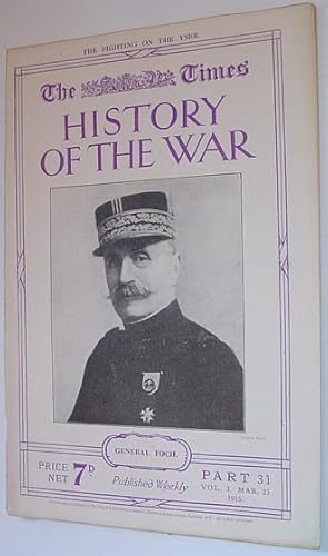 Bild des Verkufers fr The Times History of the War - Part 31, Vol. 3 March (Mar.) 23, 1915 - The Fighting on the Yser zum Verkauf von RareNonFiction, IOBA