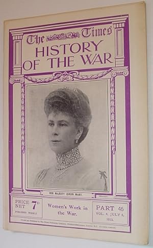 Bild des Verkufers fr The Times History of the War - Part 46, Vol. 4, July 6, 1915 - Women's Work in the War zum Verkauf von RareNonFiction, IOBA