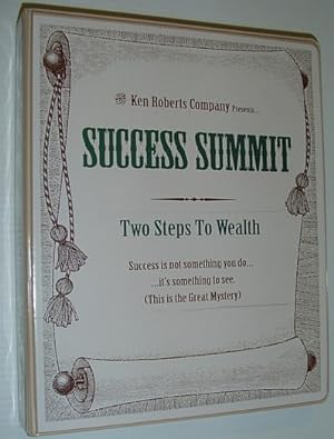 Success Summit: Two Steps To Wealth - 6 Audio Cassette Tapes Plus Four Booklets and More in Case
