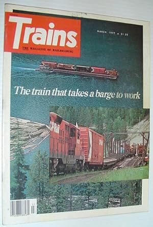 Bild des Verkufers fr Trains - The Magazine of Railroading: March 1977 zum Verkauf von RareNonFiction, IOBA