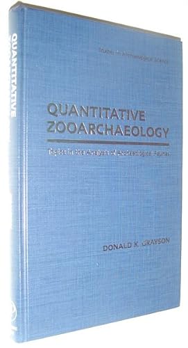 Immagine del venditore per Quantitative Zooarchaeology: Topics in the Analysis of Archaeological Faunas venduto da RareNonFiction, IOBA