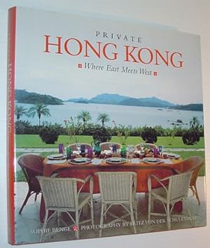 Bild des Verkufers fr Private Hong Kong : Where East Meets West zum Verkauf von RareNonFiction, IOBA