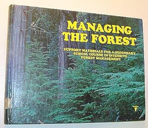 Managing the Forest: Support Materials for a Secondary School Course in Intensive Forest Management