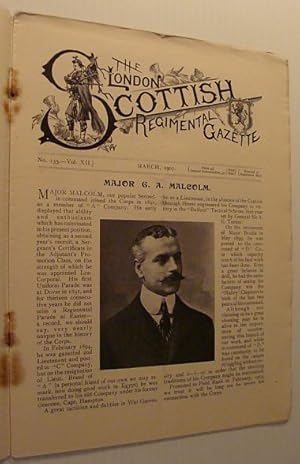 The London Scottish Regimental Gazette: No. 135 - Vol. XII, March 1907