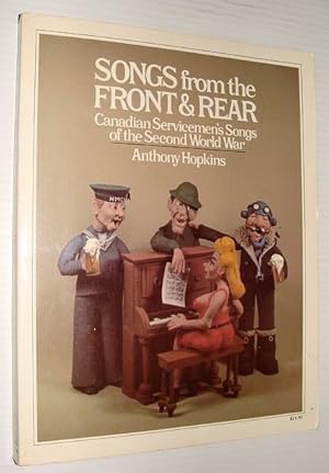 Seller image for Songs from the Front and Rear: Canadian Servicemen's Songs of the Second World War for sale by RareNonFiction, IOBA