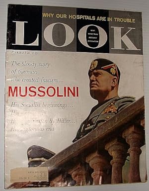 Look Magazine, August 30, 1960 *The Bloody Story of Mussolini*