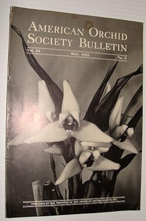 American Orchid Society Bulletin Vol. 24 May, 1955 No. 5