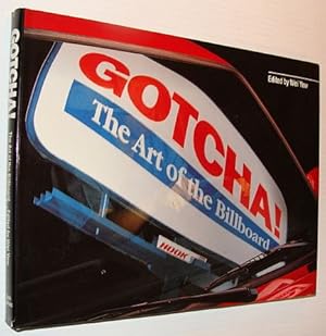 Seller image for Gotcha! The Art of the Billboard for sale by RareNonFiction, IOBA