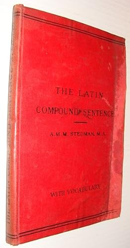 Seller image for The Latin Compound Sentence: Rules and Exercises for sale by RareNonFiction, IOBA