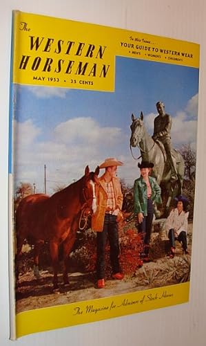 The Western Horseman - The Magazine for Admirers of Stock Horses, May 1953