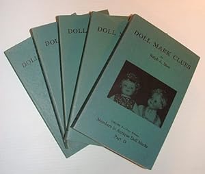 Doll Mark Clues - First Five Volumes: Volume 1 - Antique Dolls Dictionary, Volume 2 - Numbers in ...