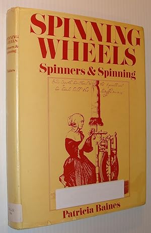 Bild des Verkufers fr Spinning Wheels: Spinners and Spinning zum Verkauf von RareNonFiction, IOBA