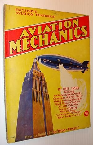 Aviation Mechanics Magazine, May-June 1931, Volume 2, Number 1 - Building the U.S.S. Akron - The ...