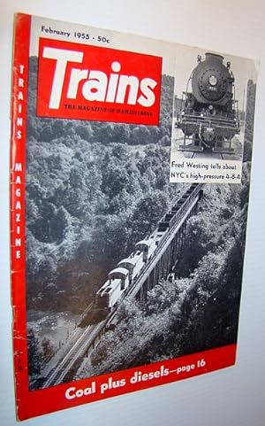 Bild des Verkufers fr Trains - The Magazine of Railroading, February 1955 zum Verkauf von RareNonFiction, IOBA