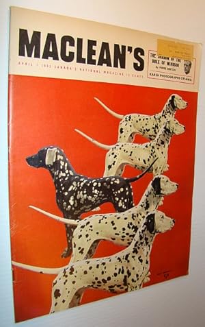 Bild des Verkufers fr Maclean's Magazine, April 1, 1953 - Dalmations on Cover / Joseph Howe zum Verkauf von RareNonFiction, IOBA