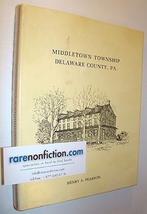 Middletown Township: Delaware County, Pennsylvania