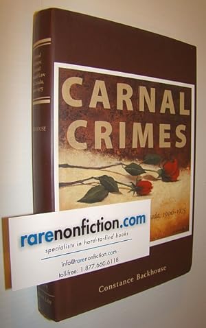 Seller image for Carnal Crimes - Sexual Assault Law in Canada, 1900-1975 for sale by RareNonFiction, IOBA