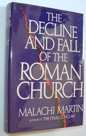 The Decline and Fall of the Roman Church