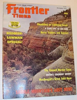 Bild des Verkufers fr Frontier Times Magazine: November 1973 *BADMAN-LAWMAN SPECIAL* zum Verkauf von RareNonFiction, IOBA