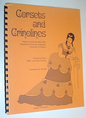 Corsets and Crinolines: Historic Costumes 1800-1950, Household Economics Collection, University o...