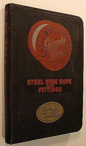 Canada Wire and Cable Company: Wire Rope and Fittings Catalogue No. W.R. 42