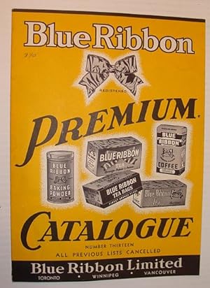 1950's Blue Ribbon Premium Catalogue: No. 13