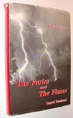 Bild des Verkufers fr The Furies and the Flame - A True Story zum Verkauf von RareNonFiction, IOBA