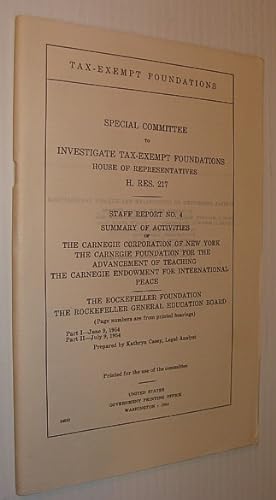 Staff Report No. 4 - Summary of Activities of the Carnegie Corporation of New York, The Carnegie ...