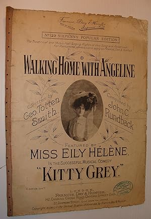 Image du vendeur pour Walking Home With Angeline: Sheet Music for Voice and Piano - Featured By Miss Eily Helene in the Successful Musical Comedy Kitty Grey mis en vente par RareNonFiction, IOBA