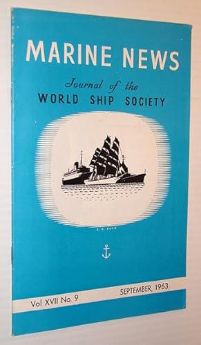 Imagen del vendedor de Marine News - Journal of the World Ship Society, September 1963 a la venta por RareNonFiction, IOBA