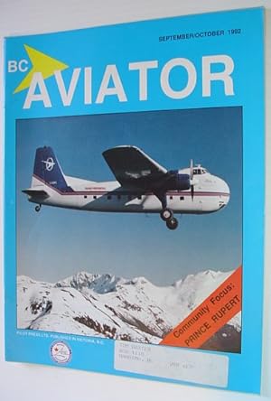 BC (British Columbia) Aviator Magazine: September/October 1992 - Community Focus on Prince Rupert