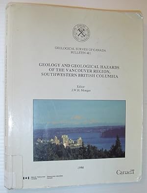 Seller image for Geology and Geological Hazards of the Vancouver Region, Southwestern British Columbia - Geological Survey of Canada Bulletin 481 for sale by RareNonFiction, IOBA