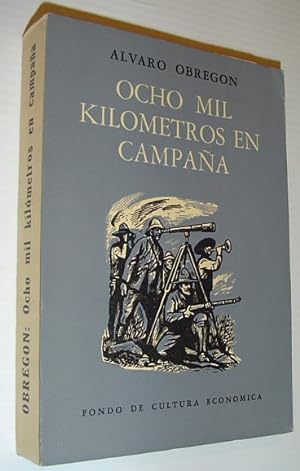 Seller image for Ocho Mil Kilometros En Campana for sale by RareNonFiction, IOBA